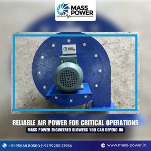 Industrial Blowers in Vadodara - Mass Power Engineered Solutions Discover how Mass Power's engineered blowers deliver reliable air power for critical operations across various industries. Explore our range of high-performance blowers designed for efficiency, durability, and optimal performance.