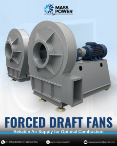 Forced Draft Fans Vadodara | Optimal Combustion Air