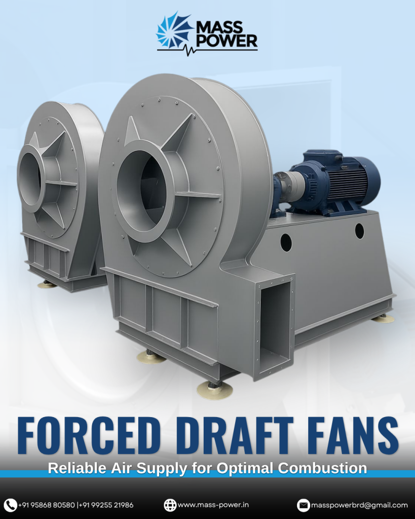 Forced Draft Fans Vadodara | Optimal Combustion Air